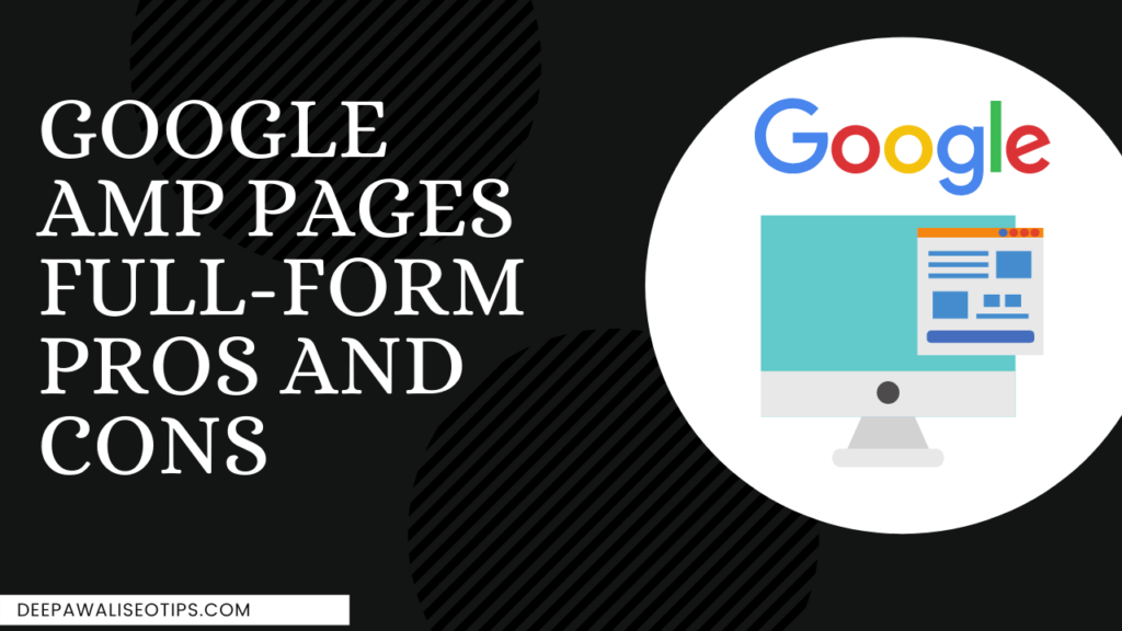 Understanding Google AMP Pages: Benefits and Drawbacks Explained