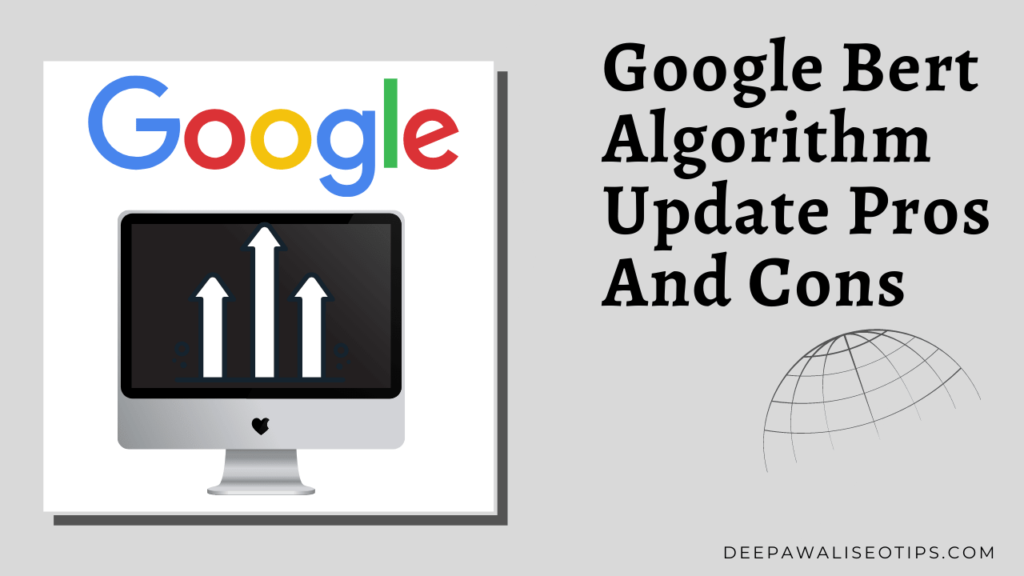 Google Bert Algorithm Update Pros And Cons