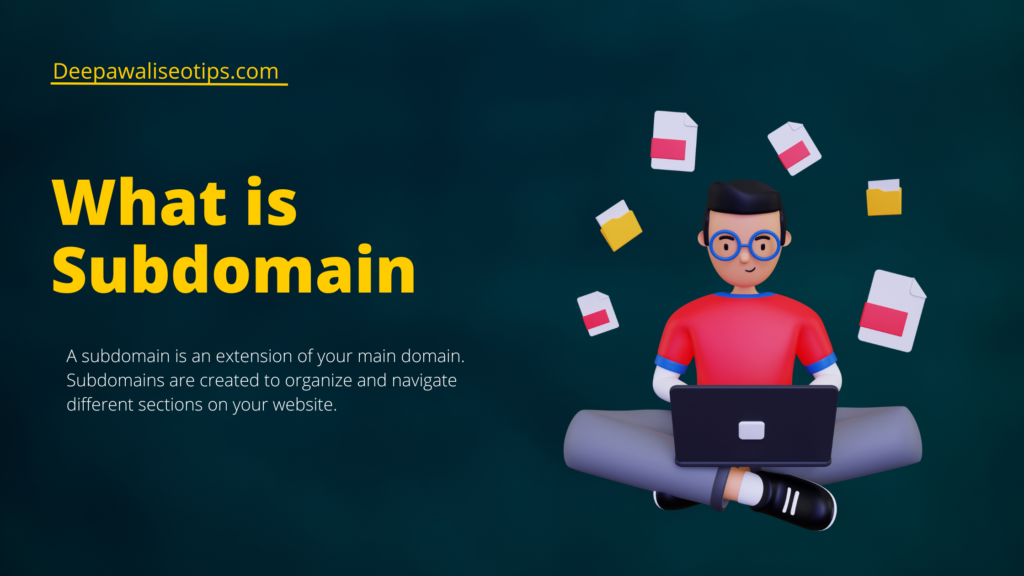 What is Subdomain
