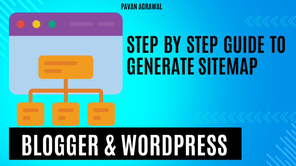What Is a Sitemap? How to Create in Blogger or WordPress